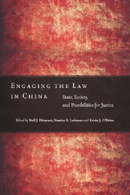 Engaging the Law in China (English, Neil J. Diamant | Stanley B. Lubman | Kevin J. O'Brien)
