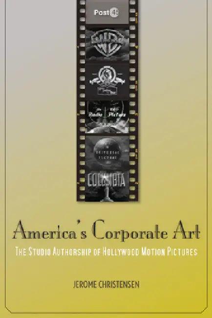 America's Corporate Art (English, Jerome Christensen)