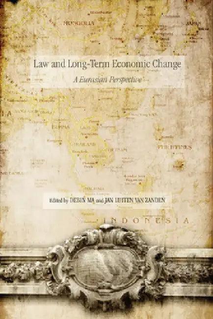 Law and Long-Term Economic Change (English, Debin Ma | Jan Luiten Van Zanden)