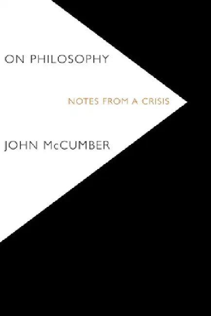 On Philosophy (English, John McCumber)