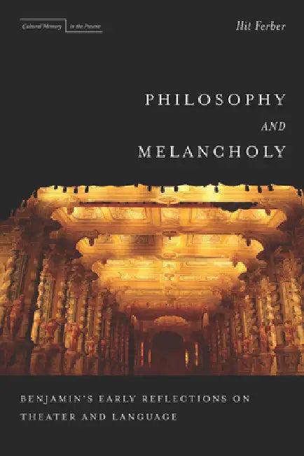 Philosophy and Melancholy (English, Ilit Ferber)