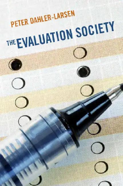 The Evaluation Society (English, Peter Dahler-Larsen)