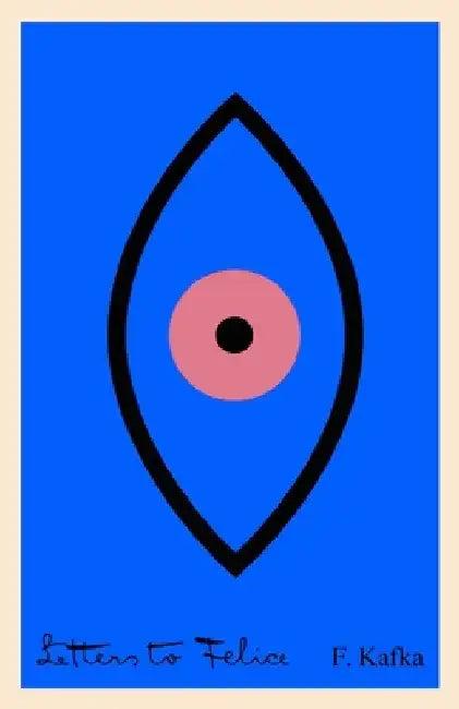 Letters to Felice (English, Franz Kafka)