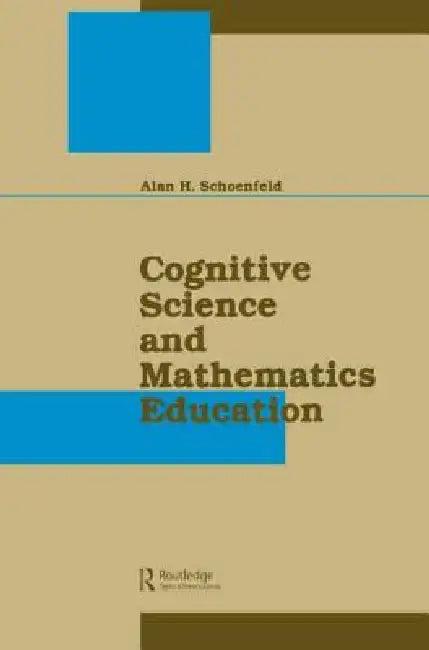 Cognitive Science and Mathematics Education (English, Alan H. Schoenfeld)
