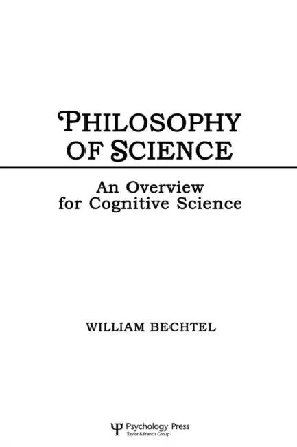 Philosophy of Science (English, William Bechtel)