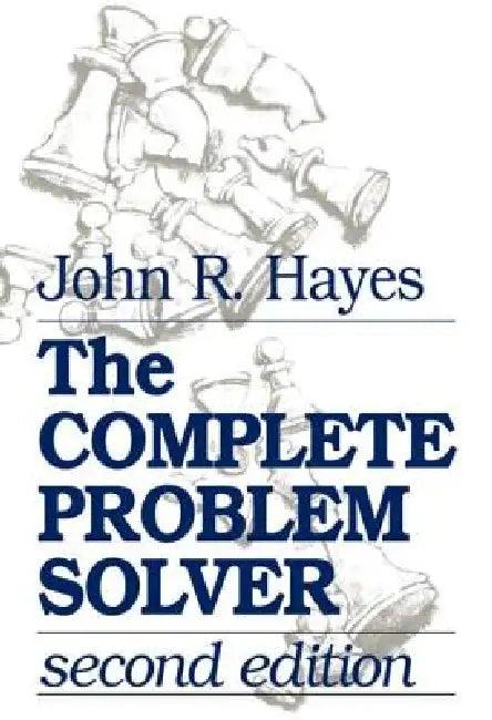 The Complete Problem Solver (English, John R. Hayes)