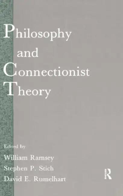 Philosophy and Connectionist Theory (English, William Ramsey | David E. Rumelhart | Stephen P. Stich)