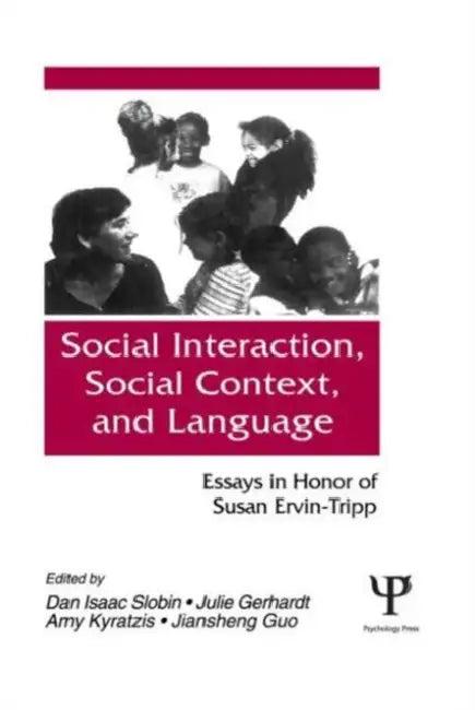 Social interaction, Social Context, and Language (English, Dan Isaac Slobin)