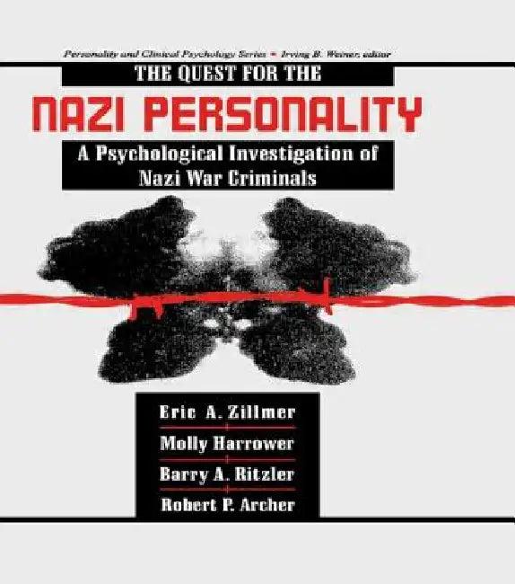 The Quest for the Nazi Personality (English, Eric A. Zillmer | Molly Harrower | Barry A. Ritzler)