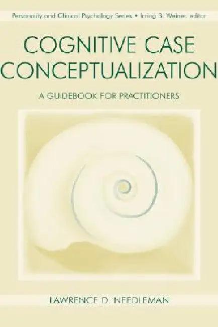 Cognitive Case Conceptualization (English, Lawrence D. Needleman)