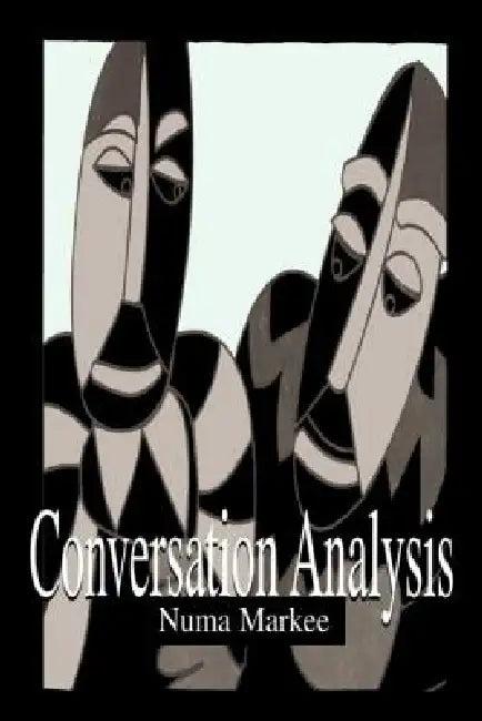 Conversation Analysis (English, Numa Markee)