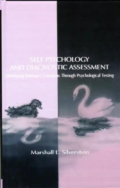 Self Psychology and Diagnostic Assessment (English, Marshall L. Silverstein)