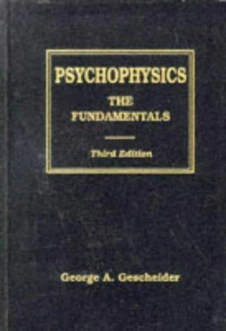 Psychophysics (English, George A. Gescheider)