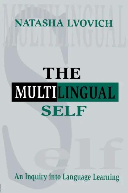 The Multilingual Self (English, Natasha Lvovich)