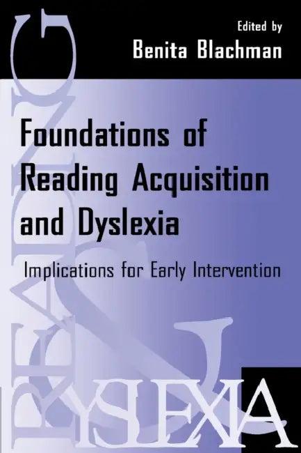 Foundations of Reading Acquisition and Dyslexia (English, Benita A. Blachman)