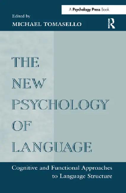 The New Psychology of Language (English, Michael Tomasello)