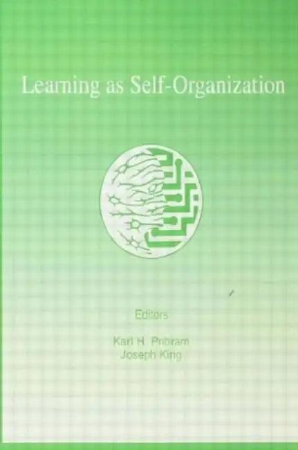 Learning As Self-organization (English, Karl Pribram | King Joseph)