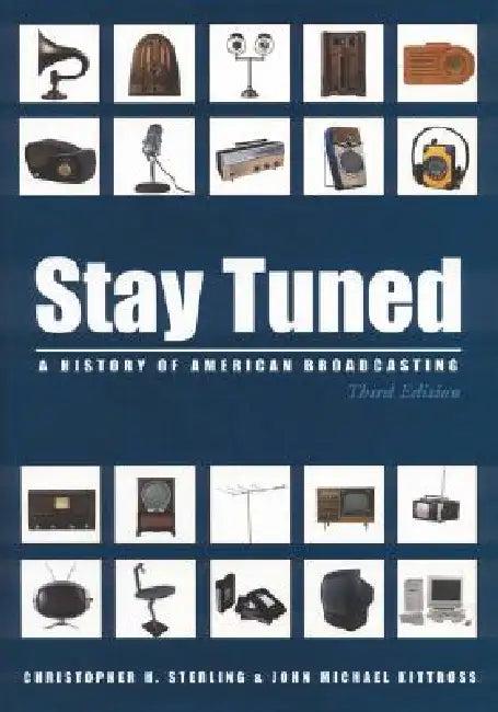 Stay Tuned (English, Christopher Sterling | John Michael Kittross)