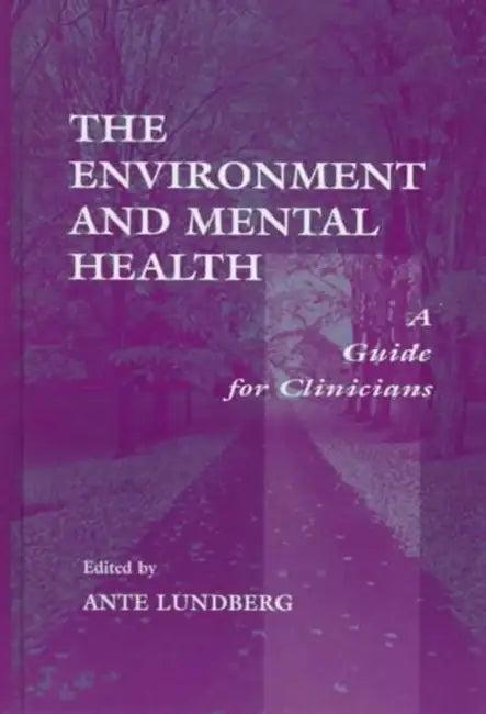 The Environment and Mental Health (English, Ante Lundberg)