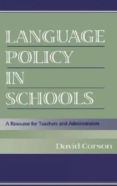 Language Policy in Schools (English, David Corson)