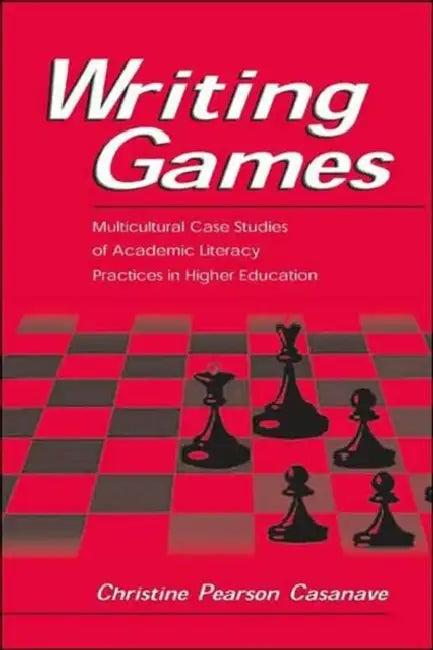 Writing Games (English, Christine Pears Casanave)