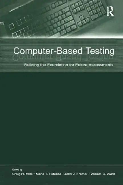 Computer-Based Testing (English, Craig N. Mills | Maria T. Potenza | John J. Fremer)