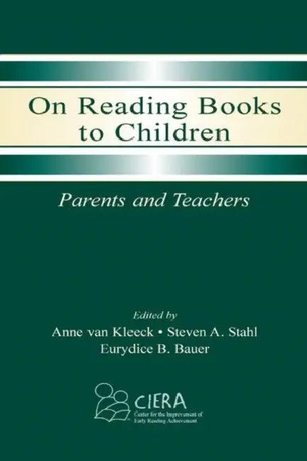 On Reading Books to Children (English, Anne Van Kleeck | Steven a. Stahl | Eurydice B. Bauer)