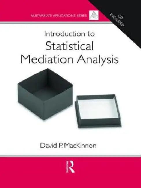 Introduction to Statistical Mediation Analysis [With CDROM] (English, David P. Mackinnon)