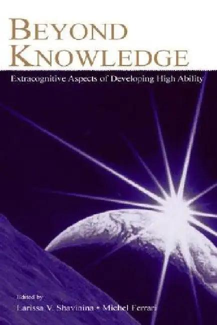 Beyond Knowledge (English, Larisa V. Shavinina | Michel Ferrari)