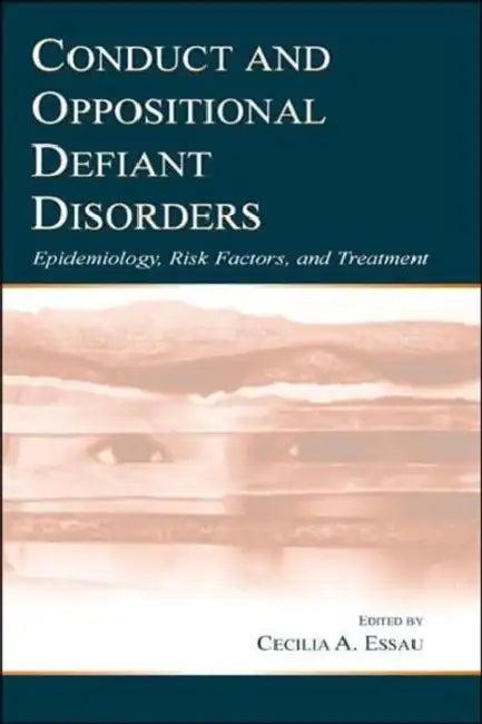 Conduct and Oppositional Defiant Disorders (English, Cecilia A. Essau)