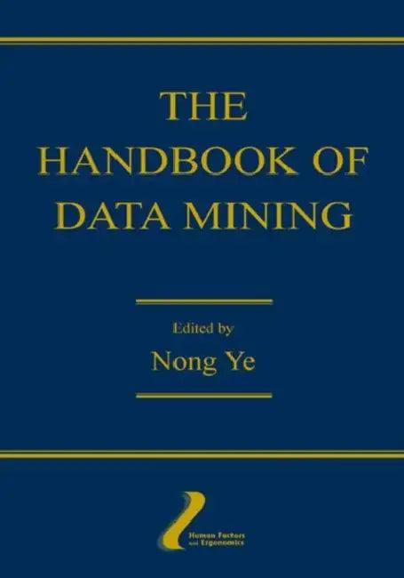 The Handbook of Data Mining (English, Nong Ye)