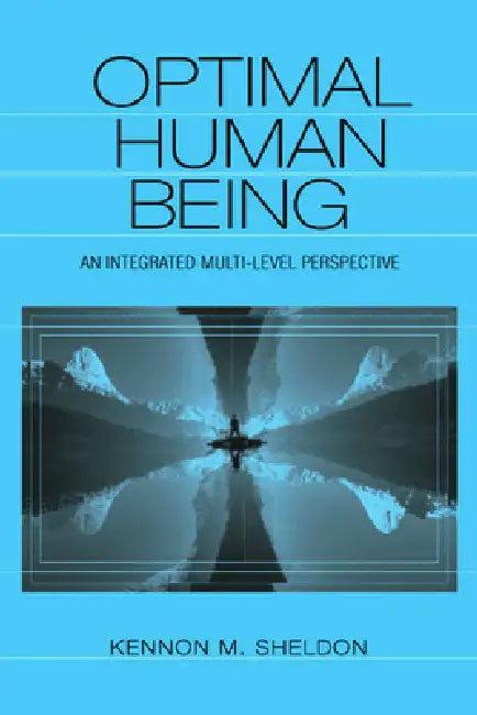 Optimal Human Being (English, Kennon M. Sheldon)