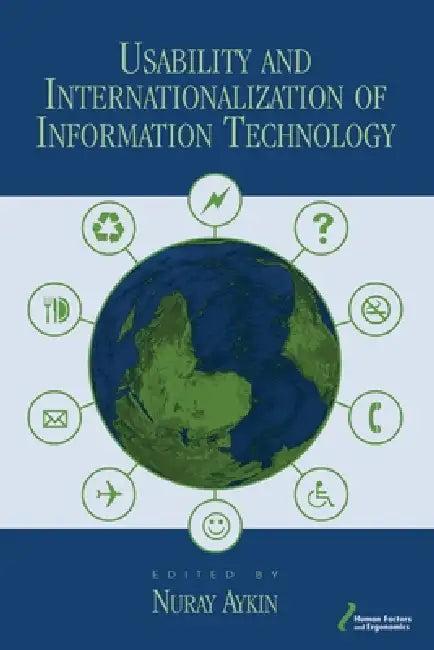 Usability And Internationalization Of Information Technology (English, Nuray Aykin)
