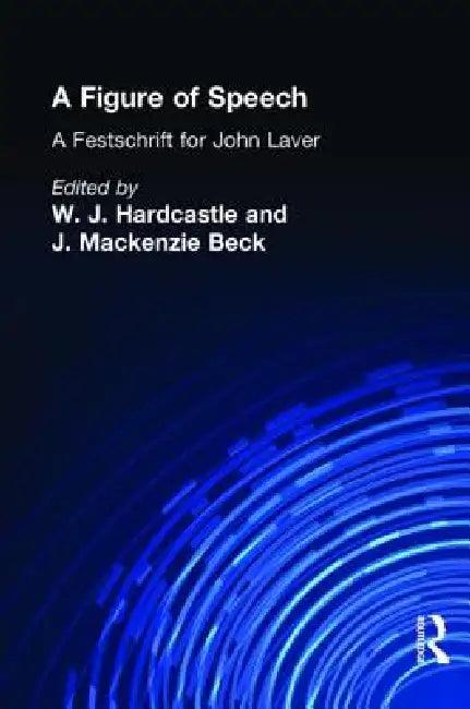 A Figure of Speech (English, William J. Hardcastle | Janet Mackenzie Beck)