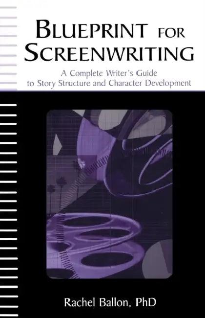 Blueprint for Screenwriting (English, Rachel Ballon)