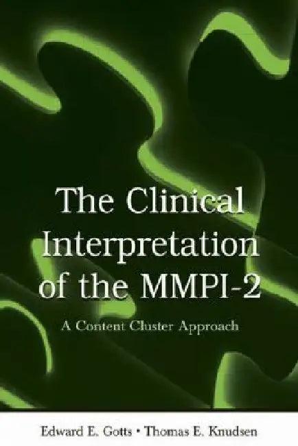 The Clinical Interpretation of Mmpi-2 (English, Edward E. Gotts | Thomas E. Knudsen)