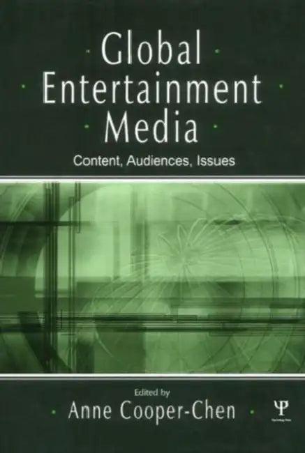 Global Entertainment Media (English, Anne Cooper-Chen)