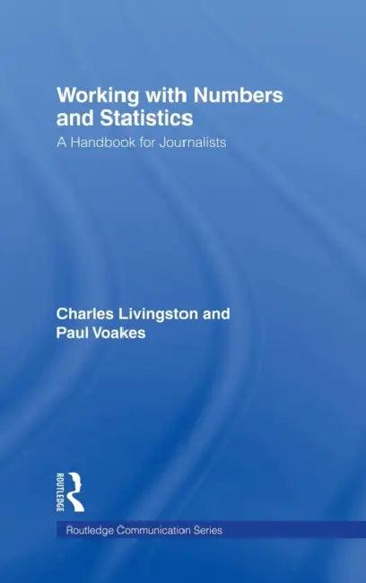 Working with Numbers and Statistics (English, Charles Livingston | Paul S. Voakes)