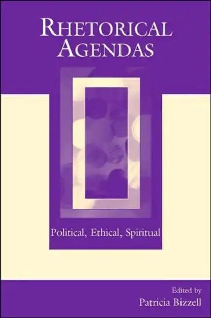 Rhetorical Agendas (English, Patricia Bizzell)