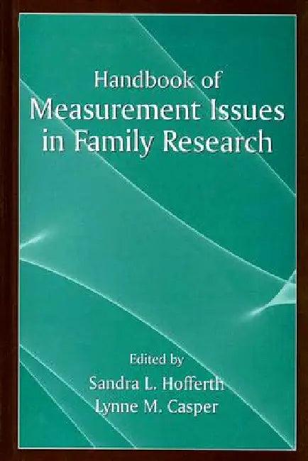 Handbook of Measurement Issues in Family Research (English, Sandra L. Hofferth | Lynne M. Casper)