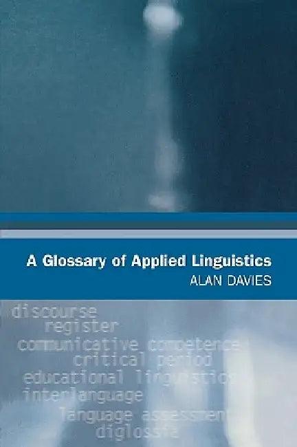 A Glossary of Applied Linguistics (English, Alan Davies)