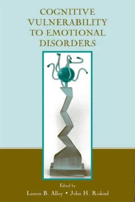 Cognitive Vulnerability to Emotional Disorders (English, Lauren B. Alloy)