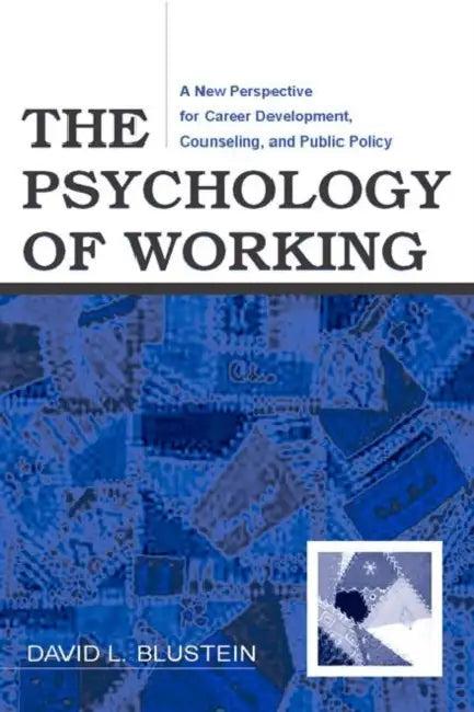 The Psychology of Working (English, David Blustein)