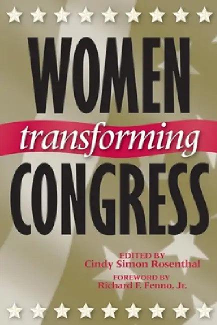 Women Transforming Congress (English, Cindy Simon Rosenthal)