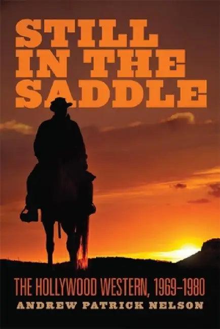 Still in the Saddle (English, Andrew Patrick Nelson)