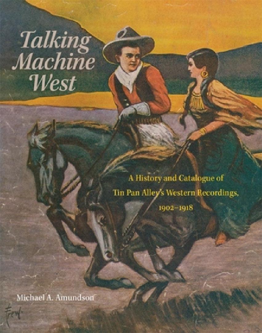 Talking Machine West, 2 (English, Michael A. Amundson)
