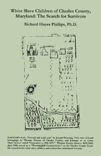 White Slave Children of Charles County, Maryland (English, Richard Hayes Phillips)