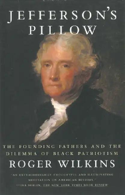 Jefferson's Pillow (English, Roger W. Wilkins)