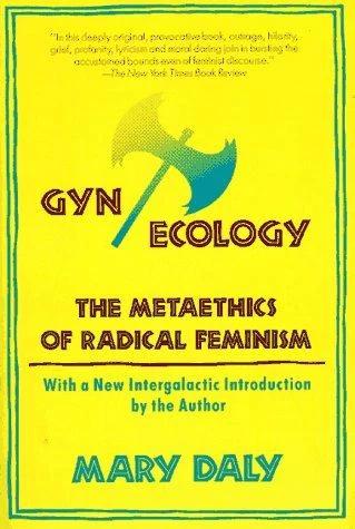 Gyn/Ecology (English, Mary Daly)