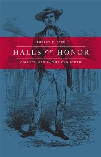 Halls of Honor (English, Robert F. Pace)